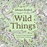 Wild Things - Johanna Basford - 9781529961515