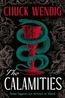 The Calamities - Chuck Wendig - 9781529979442