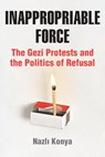 Inappropriable Force - Nazli Konya - 9781531514082