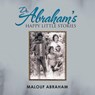 Dr. Abraham's Happy Little Stories - Malouf Abraham - 9781532023682