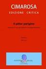 Il Pittor Parigino - CIMAROSA,  Domenico - 9781532772481