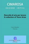 Raccolta Di Arie Per Tenore - CIMAROSA,  Domenico ; Perugini, Simone - 9781534674813