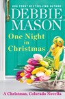 One Night in Christmas - Debbie Mason - 9781538700495