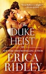 The Duke Heist - Erica Ridley - 9781538719527