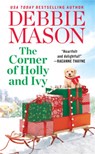 The Corner of Holly and Ivy - Debbie Mason - 9781538744246