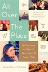 All Over the Place - Geraldine DeRuiter - 9781541724655