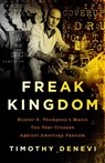 Freak Kingdom - Timothy Denevi - 9781541767959