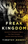 Freak Kingdom - Timothy Denevi - 9781541768017