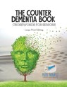 The Counter Dementia Book Crosswords for Seniors Large Print Edition - Puzzle Therapist - 9781541943995