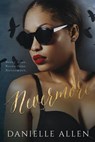 Nevermore - Danielle Allen - 9781542587303