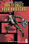 Don't Forget Your Briefcase - Eliot Rahal - 9781545822821