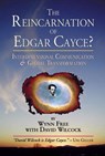 The Reincarnation of Edgar Cayce? - Wynn Free ; David Wilcock - 9781556439766