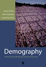 Demography - Samuel (University of Pennsylvania) Preston ; Patrick (Late of University of Chicago) Heuveline ; Michel (Harvard University) Guillot - 9781557864512