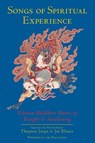 Songs of Spiritual Experience - Thupten Jinpa - 9781570629112