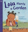 Lola Plants a Garden - Anna McQuinn ; Rosalind Beardshaw - 9781580896955