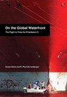 On the Global Waterfront - EREM,  Suzan - 9781583671634