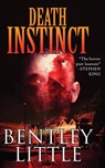 Death Instinct - Bentley Little - 9781587676505