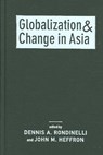 Globalization and Change in Asia - RONDINELLI,  Dennis A. - 9781588264732