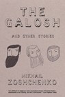 The Galosh: And Other Stories - Mikhail Zoschenko - 9781590202111