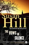 The Vows of Silence: A Gripping Psychological Thriller of a Sniper's Reign and a Family's Grief - Susan Hill - 9781590204429