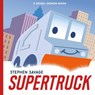 Supertruck - Stephen Savage - 9781596438217