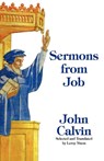 Sermons from Job - John Calvin - 9781599252582