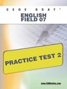 Ceoe Osat English Field 07 Practice Test 2 - Sharon A. Wynne - 9781607872528