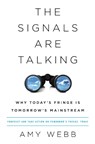 The Signals Are Talking - WEBB,  Amy - 9781610396660
