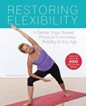 Restoring Flexibility - Andrea Gilats - 9781612434919