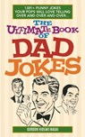 The Ultimate Book Of Dad Jokes - Gordon Hideaki Nagai - 9781612435565