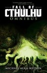 Fall of Cthulhu Omnibus - Michael Alan Nelson - 9781613982587