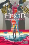 Hexed: The Harlot & The Thief Vol. 3 - Michael Alan Nelson - 9781613985243