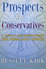 Prospects for Conservatives - Russell Kirk - 9781621380504