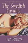 The Swedish Cavalier - Leo Perutz - 9781628725063