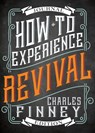 How to Experience Revival (Journal Edition) - Charles G Finney - 9781629117850