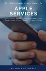 The Ridiculously Simple Guide to Apple Services - Scott La Counte - 9781629178356