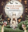 Sweet & Creepy Coloring - Kitty Willow Wilson - 9781631069109