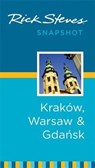 Rick Steves Snapshot Krakow, Warsaw & Gdansk - STEVES,  Rick - 9781631210754