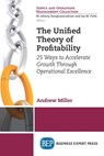 The Unified Theory of Profitability - Andrew Miller - 9781631574351