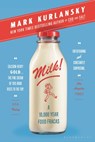 Milk! - Mark Kurlansky - 9781632863836