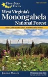Five-Star Trails West Virginia's Monongahela National Forest - MOLLOY,  Johnny - 9781634040587