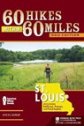 60 Hikes Within 60 Miles: St. Louis - Steve Henry - 9781634042789