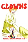CLOWNS - Michelle Tea - 9781635902808