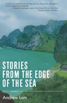 Stories from the Edge of the Sea - Andrew Lam - 9781636282428