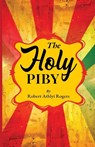 The Holy Piby - Robert Athlyi Rogers - 9781636523644