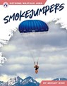 Smokejumpers - Ashley Gish - 9781637389591