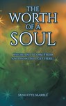 The Worth of a Soul - Minuette Marble - 9781638146537
