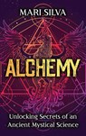 Alchemy - Mari Silva - 9781638180685