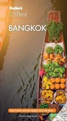 Fodor's 25 Best Bangkok -  - 9781640971974