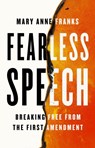 Fearless Speech - Mary Anne Franks - 9781645030539
